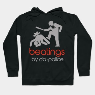 POLICE BEATINGS by Tai's Tees Hoodie